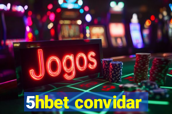 5hbet convidar